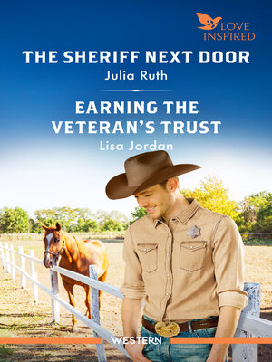 cover image of The Sheriff Next Door/Earning the Veteran's Trust